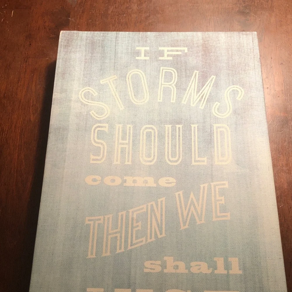 “If Storms Should Come Then We Shall Dance in the Rain” Wall Art Sign